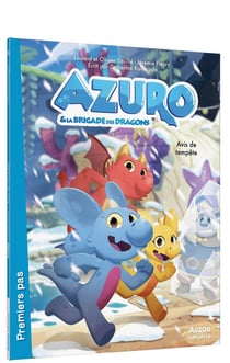Azuro et la brigade des dragons Tome 2 : Avis de tempête