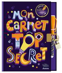 Ma papeterie creative - mon carnet top secret