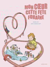 Mon coeur cette fête foraine