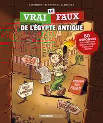Le Vrai/Faux de l'Égypte antique