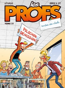 Les profs Tome 21 : rentrée des clashs