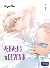 Pervers en devenir T2