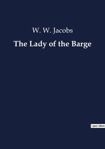 The Lady of the Barge : Tales of Mystery and the Supernatural