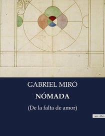 NÓMADA : (De la falta de amor)
