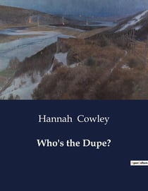 Who's the Dupe? : A Comedy of Errors in the Heart of London