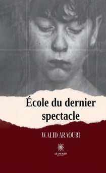 Ecole du dernier spectacle