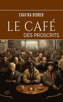 Le café des proscrits