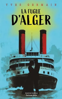 La fugue d'Alger