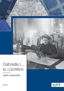 Gabrielle L., la culottière