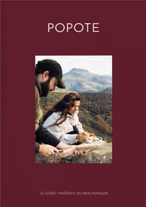 Popote : le guide itinérant du bien manger
