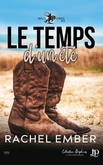 Wild Ones Tome 3 : Le temps d'un été