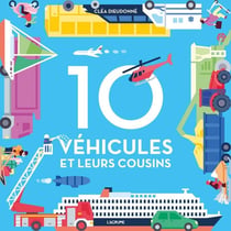 Petite enfance : 10 véhicules et leurs cousins