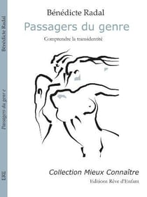 Passagers du genre - comprendre la transidentité