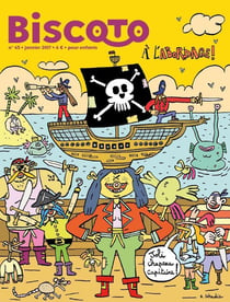 Lot de 5 Biscoto N°45 - a l'Abordage ! : Janvier 2017 - Lot de 5
