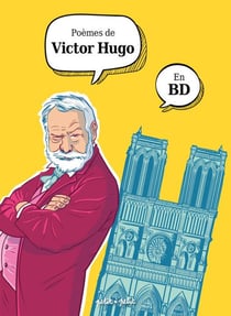 Victor Hugo : les poèmes en BD