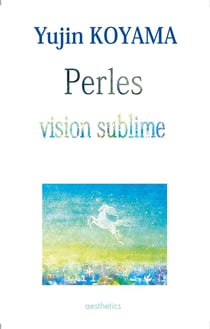 Perles : vision sublime