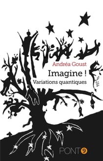 Imagine ! variations quantiques