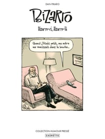 Bizarro Tome 1 : Bizarro-ci, Bizarro-çà