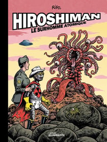 Hiroshiman : Le surhomme atomique