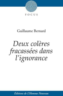 Deux colères fracassées dans  l'ignorance : Dialogue héroïco-pathétique en vers