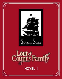 LOUT OF COUNT''S FAMILY VOL. 1 - NOVEL