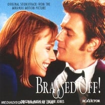 Brassed Off (bof)