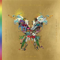 Live in Buenos Aires / live In São Paulo / a head full of dreams
