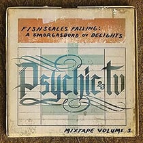 Fishscales falling : A smorgasbord ov delights - Mixtape volume 1