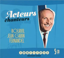 ACTEUR CHANTEURS BOURVIL FERNADEL GABIN 100 TITRES
