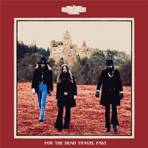 For the dead travel fast - édition limitée