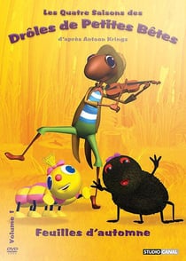 Les Quatre saisons des drôles de petites bêtes - Volume 1 - Feuilles d'automne