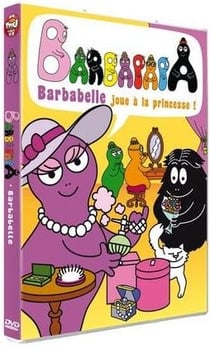 Barbapapa - Barbabelle joue à la princesse !
