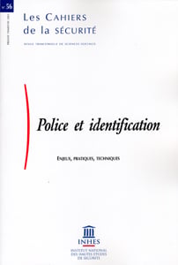 Les cahiers de la securite interieure - police et identification