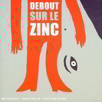 Debout sur le zinc