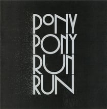 You need Pony Pony Run Run