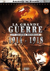 La grande guerre 1914 - 1918