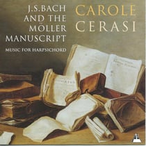J.S. Bach and the Möller manuscript : musique pour clavecin
