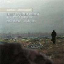 Ballet for a lonely violinist: music for violin & piano by Auerbach & Shostakovich