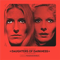 DAUGHTERS OF DARKNESS/VINYLE NOIR AUDIOPHILE 180GR