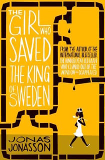 The girl who saved the king of sweden