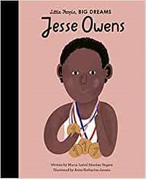 Little people big dreams : Jesse Owens