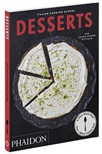 THE ITALIAN COOKING SCHOOL DESSERTS