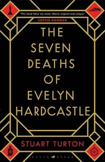 THE SEVEN DEATHS OF EVELYN HARDCASTLE