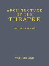 Architecture of theatre : volumes 1 and 2