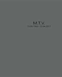 M.T.V. 15.05.63 - 12.04.2017