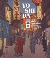 Yoshida : three generations of Japanese printmaking
