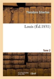 Louis. tome 2