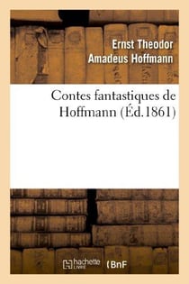Contes fantastiques de Hoffmann  (Éd.1861)