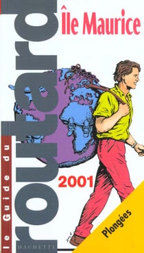 Guide du routard - ile maurice 2001