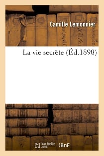 La vie secrete (ed.1898)